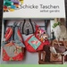 Schicke Taschen selbst genäht - Bild 1