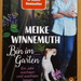 Bin im Garten von Meike Winnemuth - Bild 1